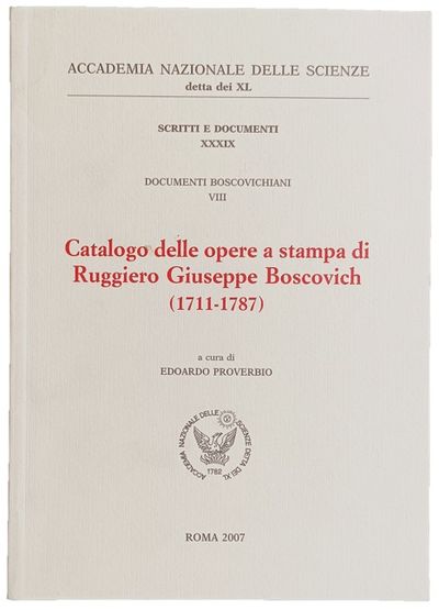 Catalogo delle opere a stampa di Ruggiero Giuseppe Boscovich (1711-1787).