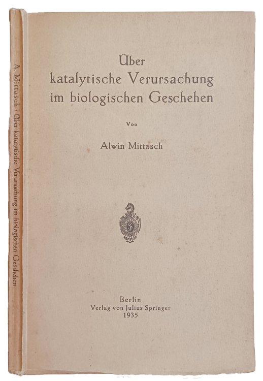 Uber katalytische Verursachung im biologischen Geschehen.
