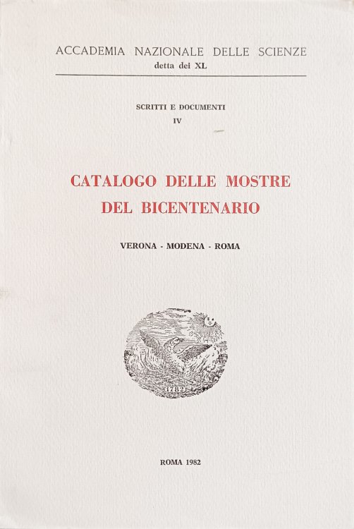Catalogo delle Mostre del Bicentenario: Verona / Modena / Roma.