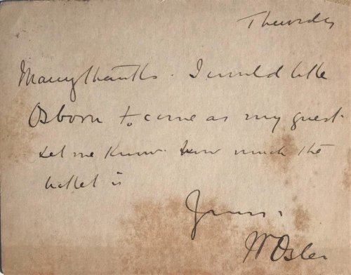 Autograph post card signed from Osler to J. A. Brown regarding attending a lecture or debate with [Edward] Osborn [Julius Arthur Brown, of New Hampshire, Rhodes Scholar 1904].