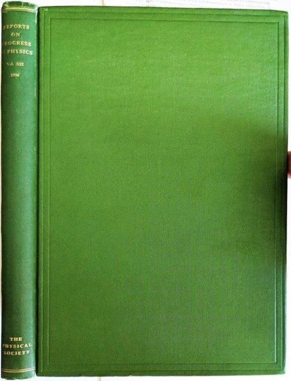 The Physical Society. Reports on Progress in Physics. Volume XIX (1956).