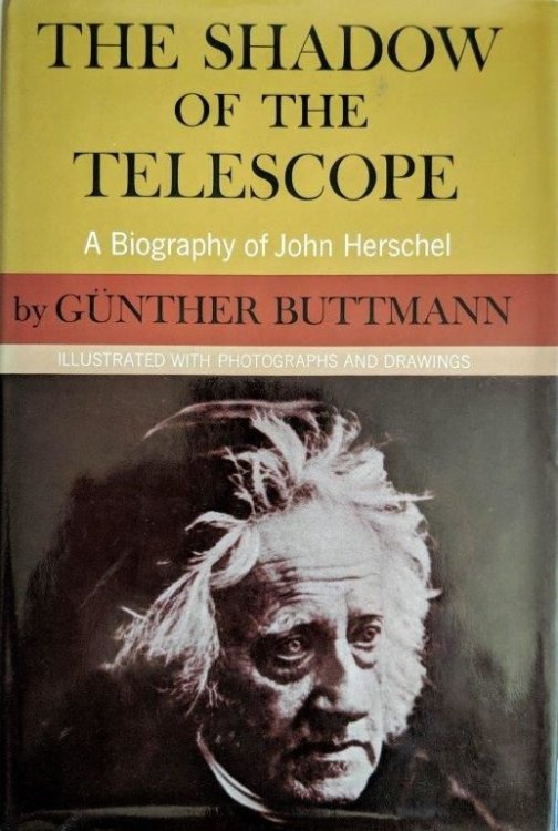 The Shadow of the Telescope; A Biography of John Herschel.