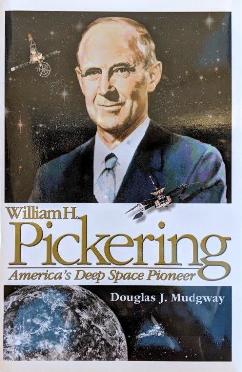 William H. Pickering; America's Deep Space Pioneer.