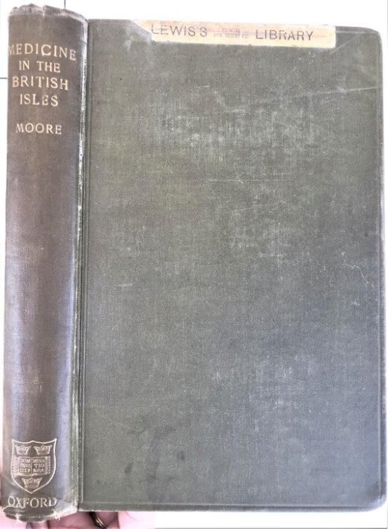The History of the Study of Medicine in the British Isles. The Fitz-Patrick Lectures for 1905-6 delivered before the Royal College of Physicians of London.