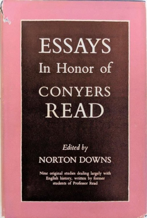 Image for Essays in Honor of Conyers Read. Essays in Honor of Conyers Read.