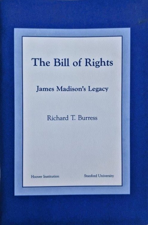 The Bill of Rights, James Madison's Legacy.