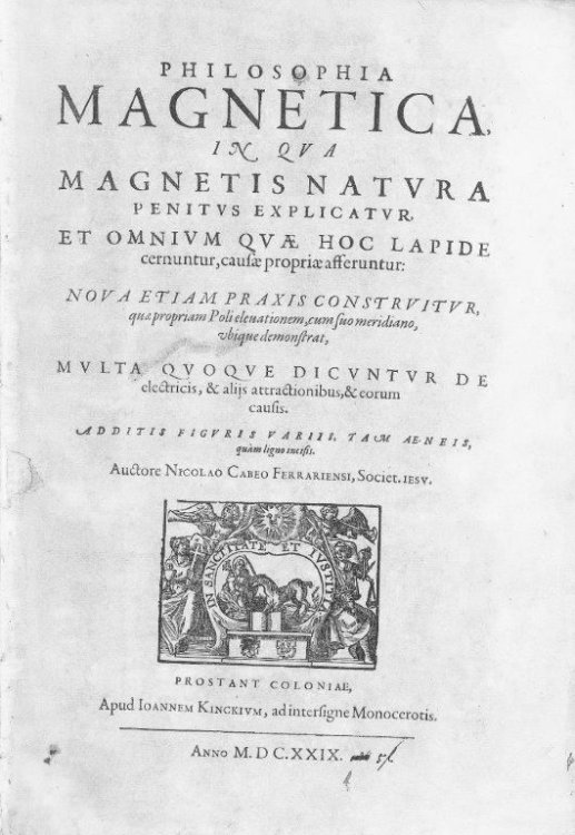 Philosophia Magnetica, In Qua Magnetis Natura Penitus Explicatur. Et Omnium Quae Hoc Lapide cernuntur, causae propriae afferuntur. . .