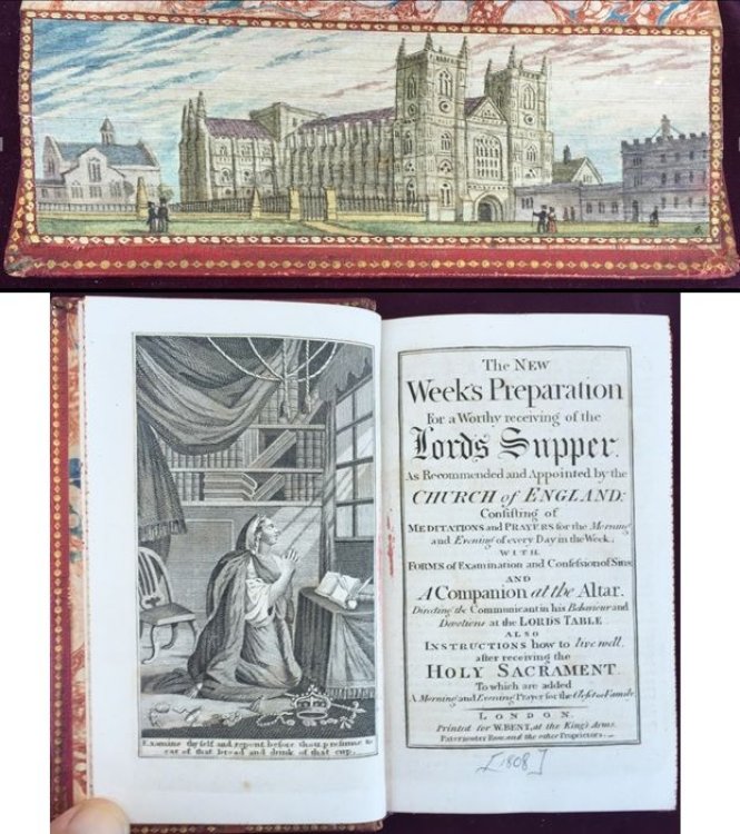 The New Week's Preparation for a worthy receiving of the Lords Supper. As recommended and appointed by the Church of England: consisting of meditations and prayers for the morning and evening of every day in the week, with forms of examination and confessions of sins and a companion at the altar . .