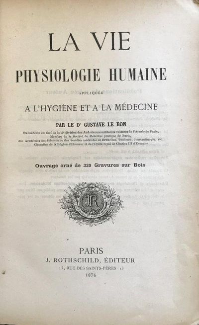 La Vie: Physiologie Humaine Appliquee a l'Hygiene et a la Medecine.