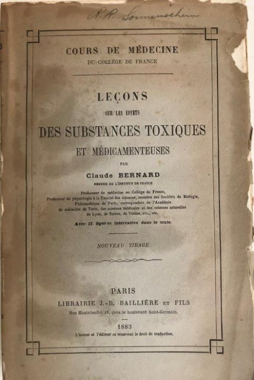 Le ons sur les effets des Substances Toxiques et M dicamenteuses. Nouveau tirage.