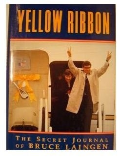 Image for Yellow Ribbon: The Secret Journal of Bruce Laingen Yellow Ribbon: The Secret Journal of Bruce Laingen