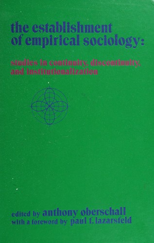 The Establishment of Empirical Sociology : Studies in Continuity, Discontinuity, and Institutionalization