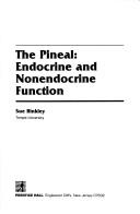 Pineal: Endocrine and Nonendocrine Function (Prentice Hall Advanced Reference Series)