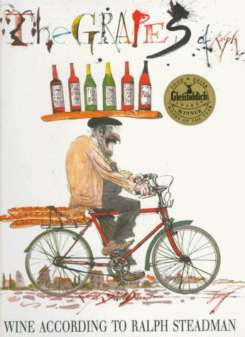 Image for The Grapes of Ralph: Wine According to Ralph Steadman The Grapes of Ralph: Wine According to Ralph Steadman