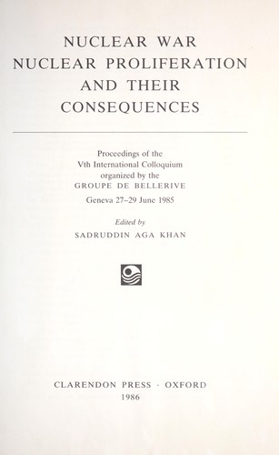 Nuclear War, Nuclear Proliferation, and Their Consequences