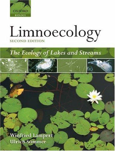 Limnoecology: The Ecology of Lakes and Streams (Second Edition)