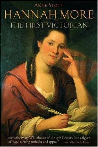 Hannah More: The First Victorian