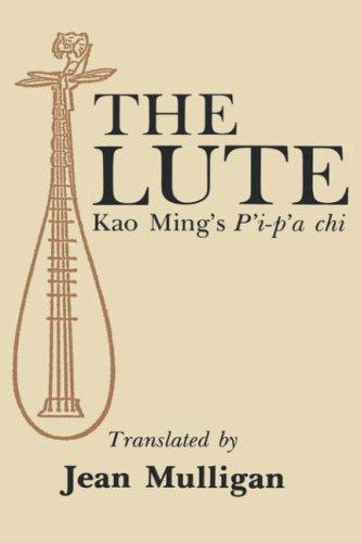 The Lute: Kao Ming's P'i - P'a Chi