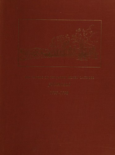 The Virginia Journals of Benjamin Henry Latrobe, 1795-1798 (2 Volumes)