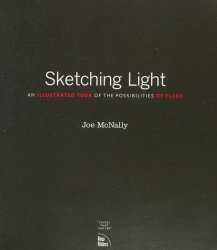 Sketching Light: An Illustrated Tour of the Possibilities of Flash