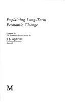 Image for Explaining Long-Term Economic Change (Studies in Economic and Social History) Explaining Long-Term Economic Change (Studies in Economic and Social History)