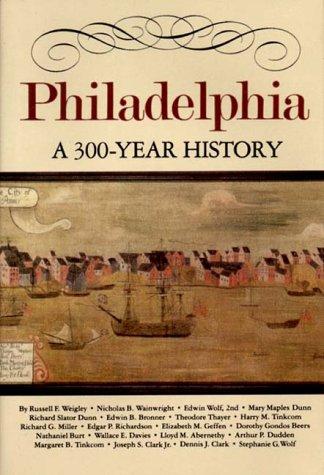 Philadelphia: A 300-Year History