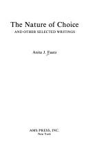 Nature of Choice, and Other Selected Writings (Ams Studies in Modern Society)