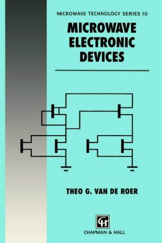 Microwave Electronic Devices (Microwave and RF Techniques and Applications)