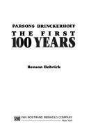 Parsons Brinckerhoff: The First Hundred Years