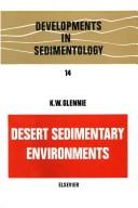 Desert Sedimentary Environments, Volume 14 (Developments in Sedimentology)