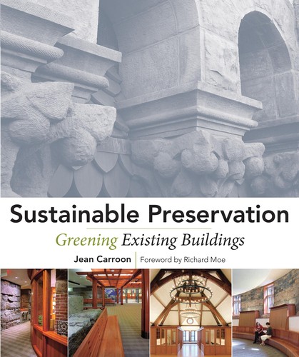 Sustainable Preservation: Greening Existing Buildings