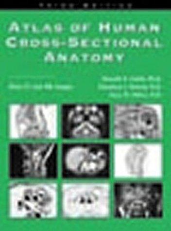 Atlas of Human Cross-Sectional Anatomy: With CT and MR Images (Third Edition)