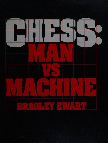 Chess: Man vs Machine