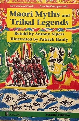 Maori Myths and Tribal Legends