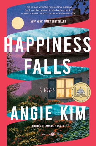 Happiness Falls A Novel by Angie Kim (Barnes & Noble Book Club Exclusive Edition)