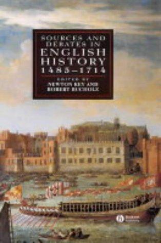 Sources and Debates in English History: 1485-1714