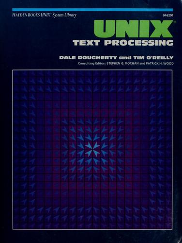 Unix Text Processing (Hayden Books Unix Library System)