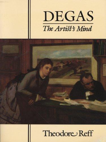 Degas: The Artist's Mind (Paperbacks in Art History)