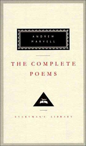 The Complete Poems of Andrew Marvell (Everyman's Library)