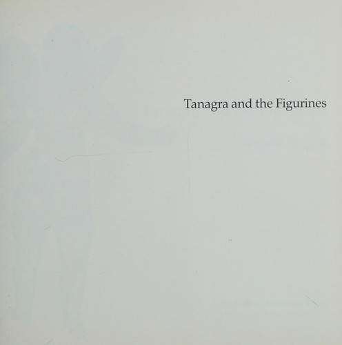 Tanagra and the Figurines
