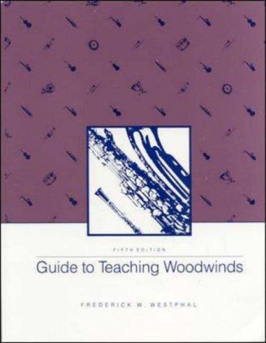 Guide To Teaching Woodwinds (5th Edition)