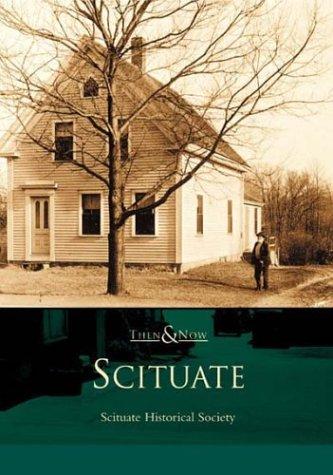 Scituate (MA) (Then & Now)