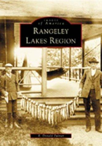 Rangeley Lakes Region (ME) (Images of America)