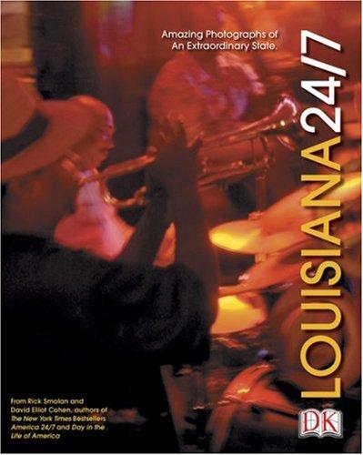 Louisiana 24/7 (America 24/7 State Books)