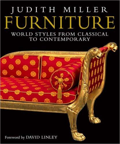 Furniture: World Styles from Classical to Contemporary