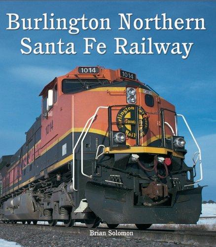 Image for Burlington Northern Santa Fe Railway Burlington Northern Santa Fe Railway