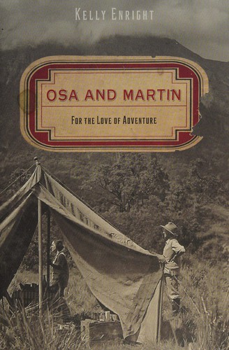 Osa and Martin: For The Love Of Adventure