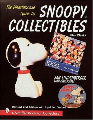 The Unauthorized Guide to Snoopy(TM) Collectibles with Values