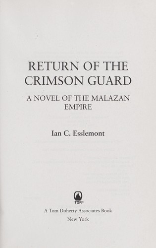 Return of the Crimson Guard: A Novel of the Malazan Empire (Novels of the Malazan Empire, 2)