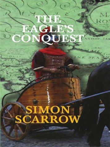The Eagle's Conquest. Large Print Edition
